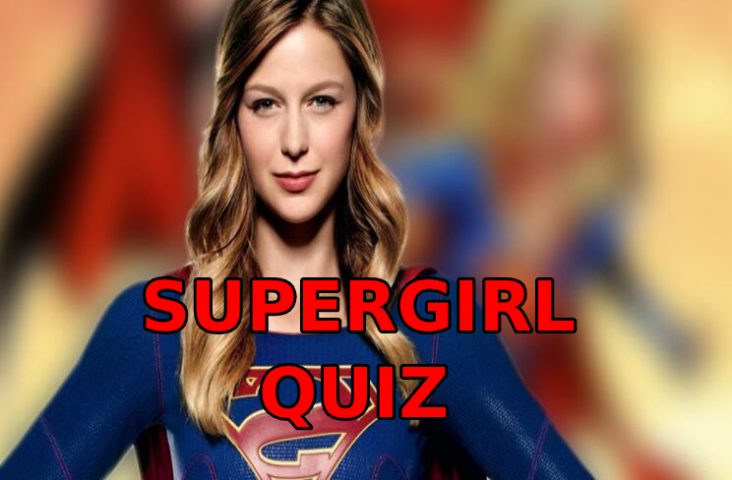 QUIZ SuperGirl 15 Domande...Saprai Rispondere Bene?